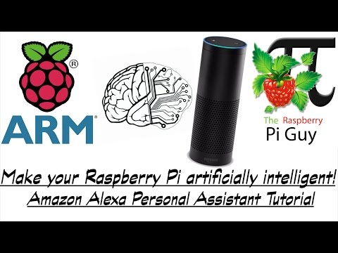 Make your Raspberry Pi artificially intelligent! - Amazon Alexa Personal Assistant Tutorial